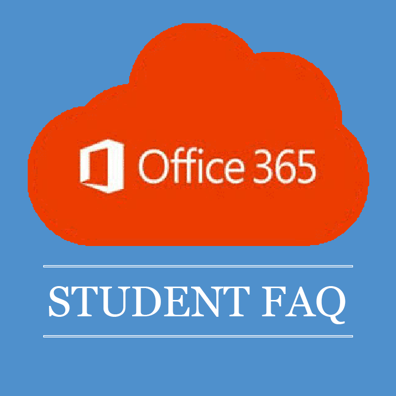 Student Microsoft Office 365 FAQ